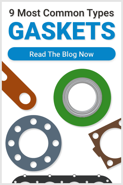 9 most common types of gaskets