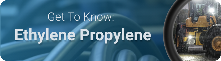 Get To Know Ethylene Propylene
